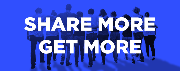 Share more get more