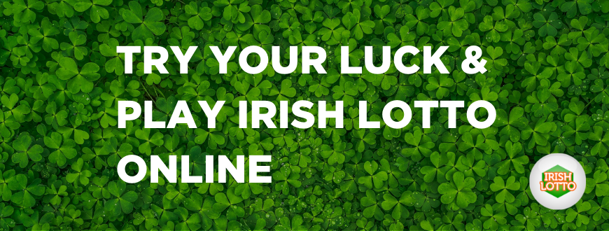Try Your Luck & Play Irish Lotto Online – Lotto Social