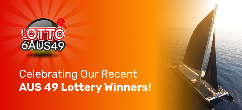 Celebrating Our Recent AUS 49 Lottery Winners!