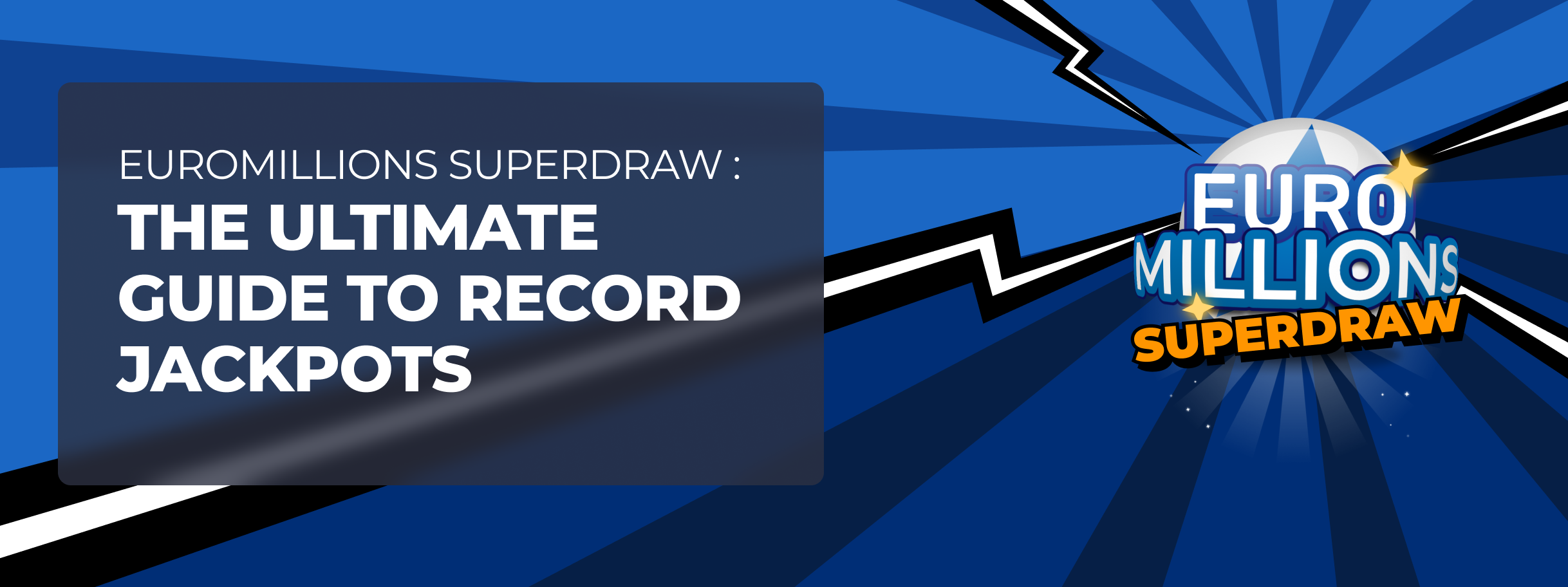 Euromillions Superdraw: The Ultimate Guide to Record Jackpots